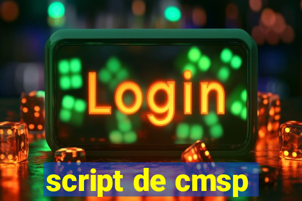 script de cmsp